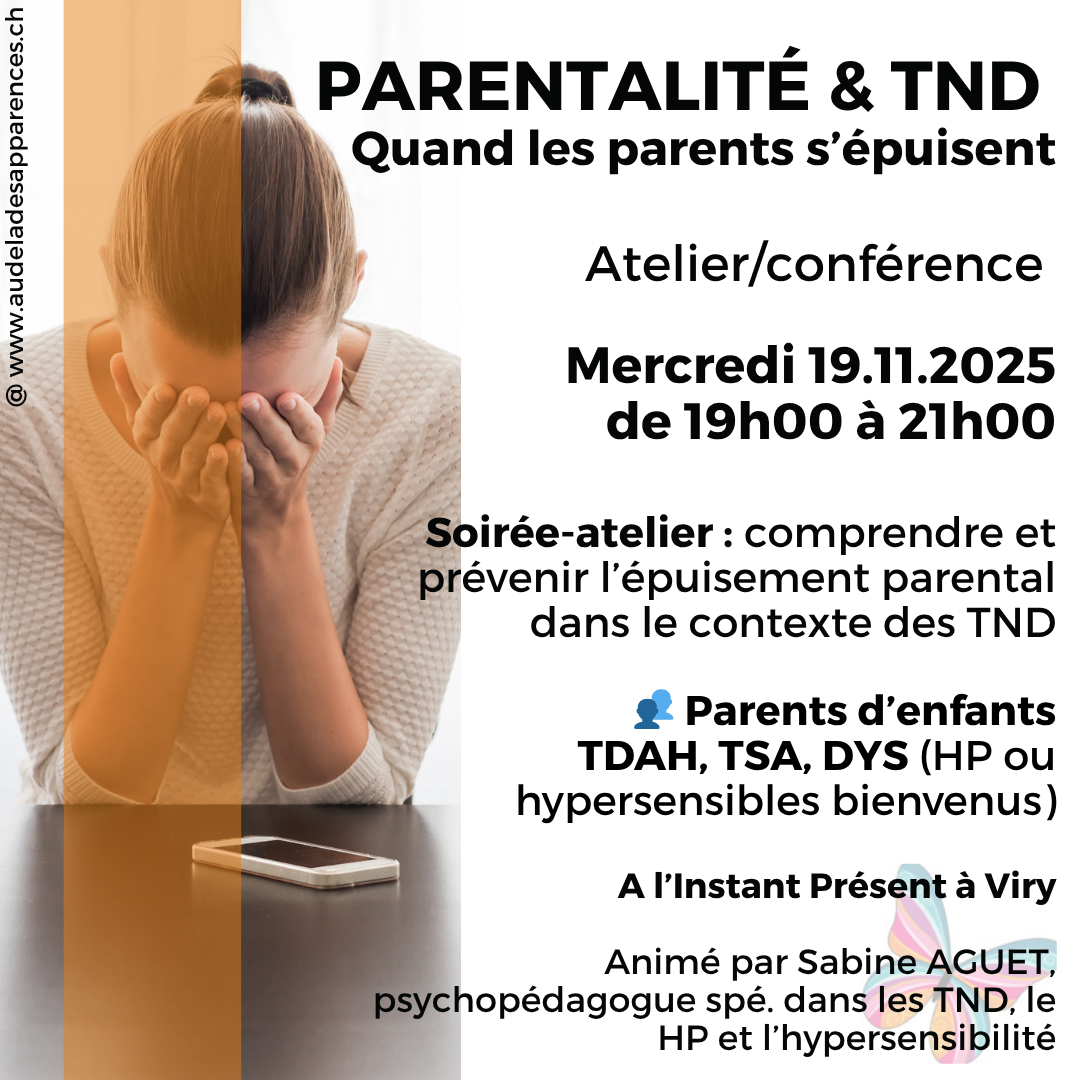 Atelier-conférence “Quand les parents s’épuisent – comprendre et prévenir l’épuisement parental dans le contexte des TND”